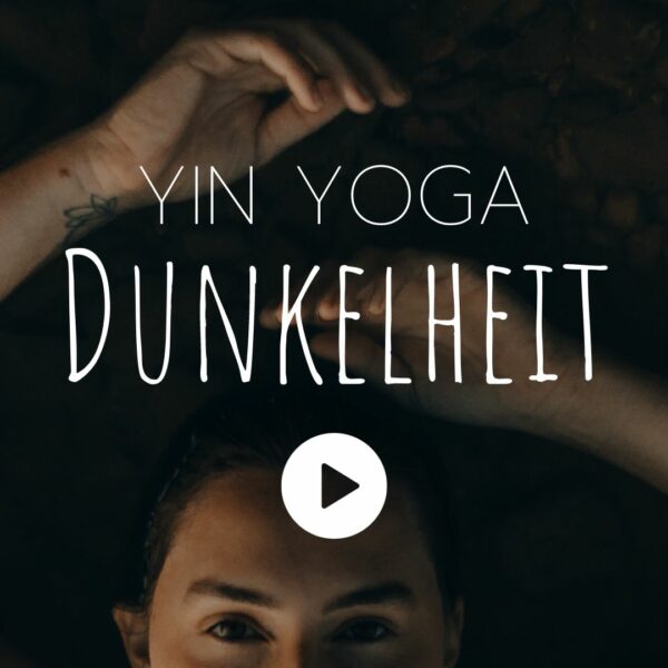 Yin Yoga Onlinekurs zur Schattenarbeit