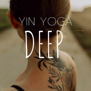 Tiefe Körper- und Bewusstseinsarbeit online üben durch YIn Yoga